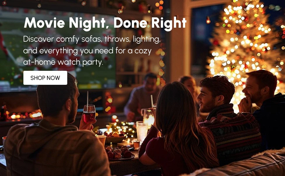Discover comfy sofas, throws, lighting, and everything you need for a cozy at-home watch party.