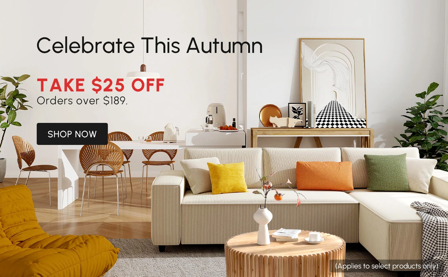 Take $25 Off Orders over $189.  Code: Autumn