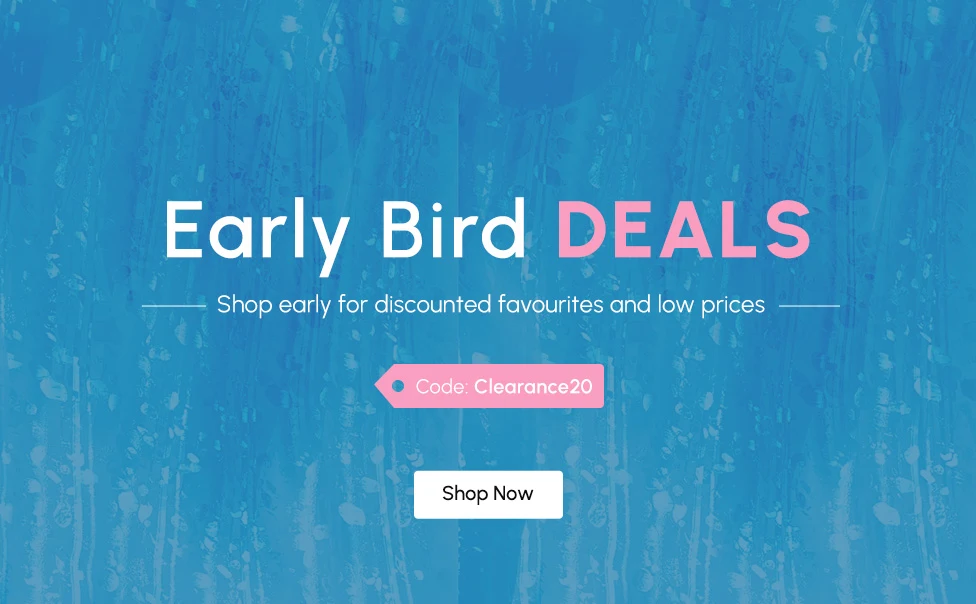 Early Bird Sale
